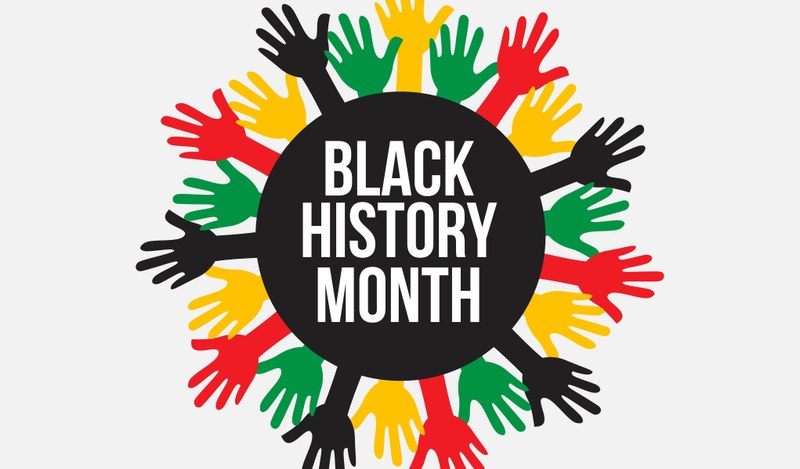 February is Black History Month February is Black History Month