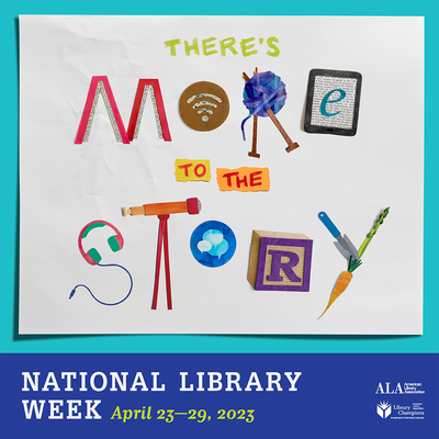 National Library Week, April 23-29